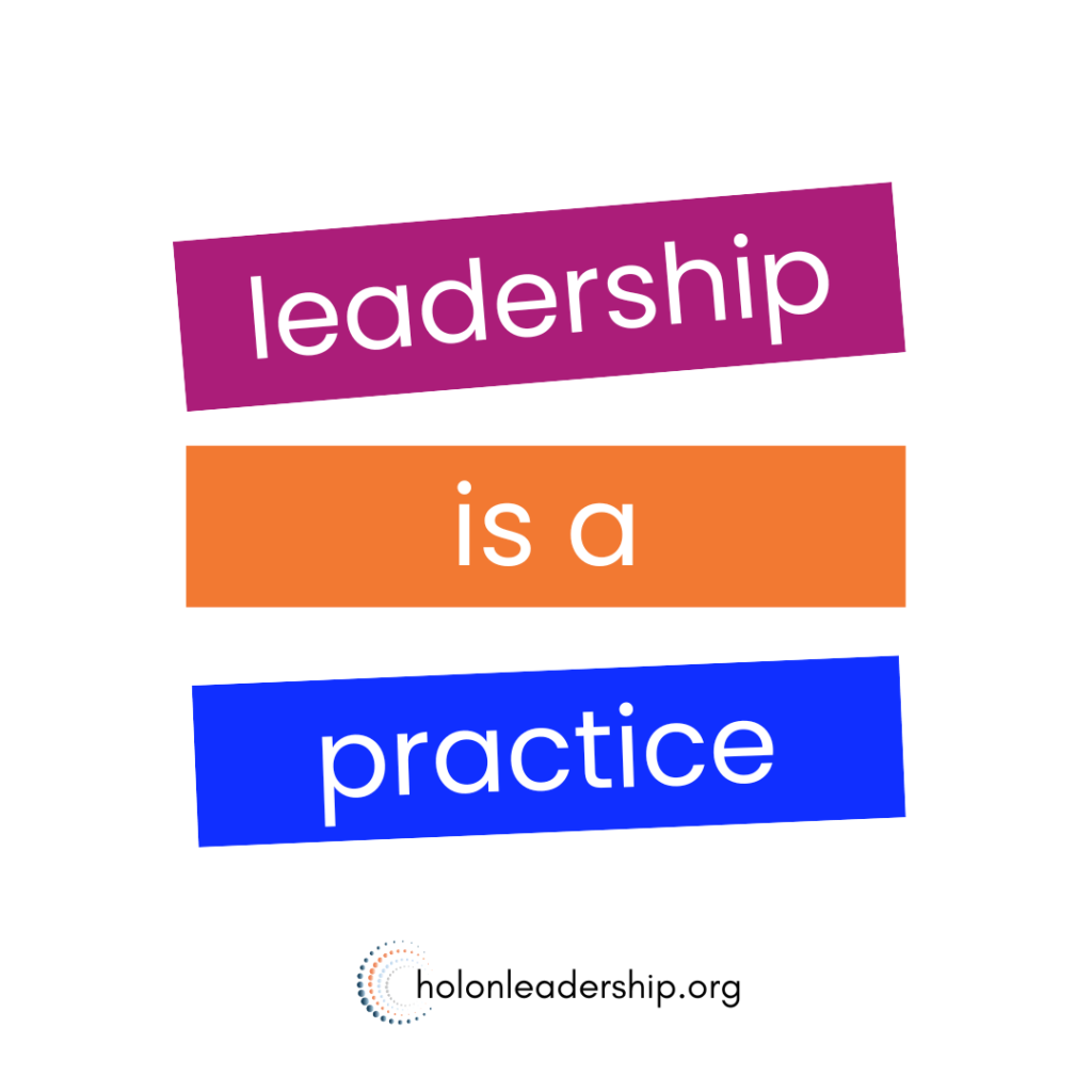 Image of the text "Leadership is a Practice"